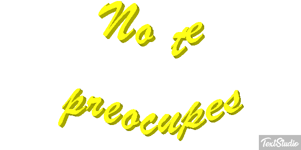 No Te Preocupes Text effect