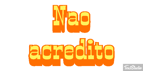 Não acredito Efeito do texto