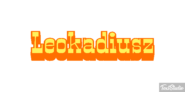 Leokadiusz Efekt tekstowy