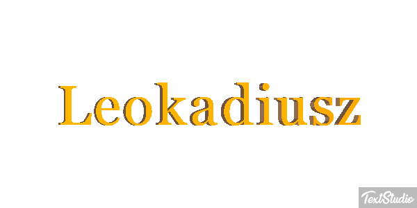 Leokadiusz Efekt tekstowy