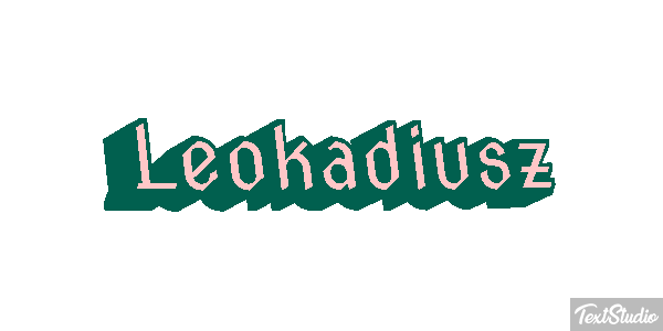 Leokadiusz Efekt tekstowy