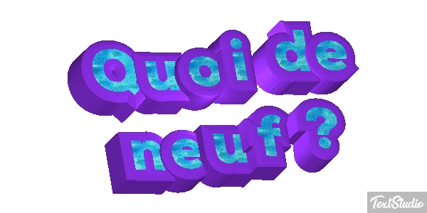 Quoi de neuf ? Effet de texte