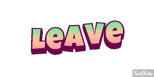Leave Metin efekti