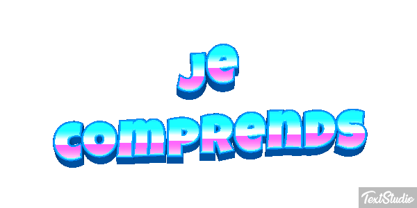 Je comprends Effet de texte