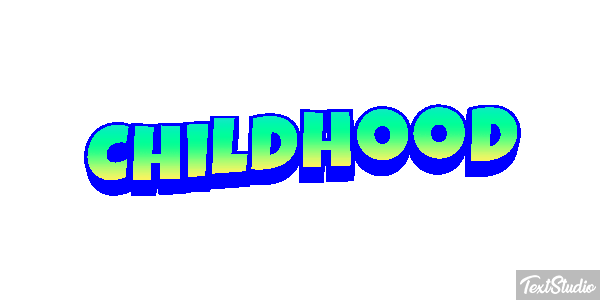 Childhood Effet de texte