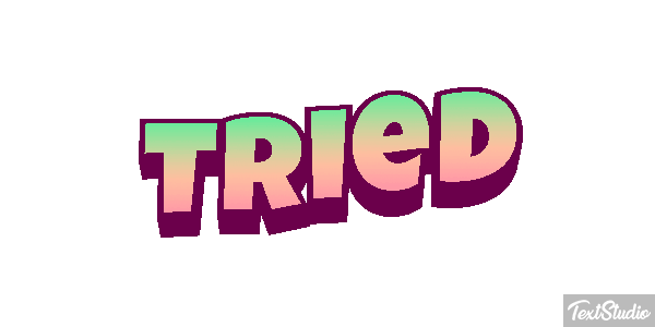 Tried Text effect