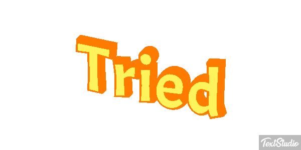 Tried Text effect
