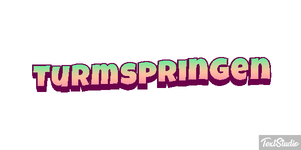 Turmspringen Texteffekt