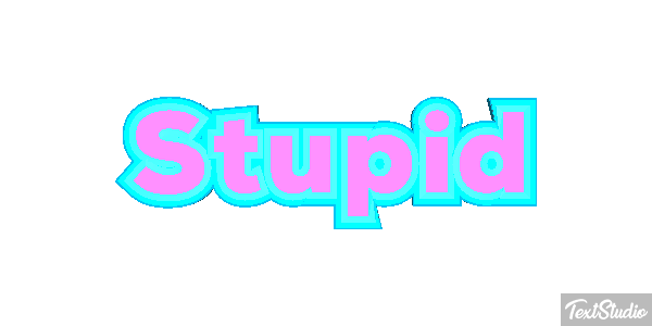 Stupid Effet de texte