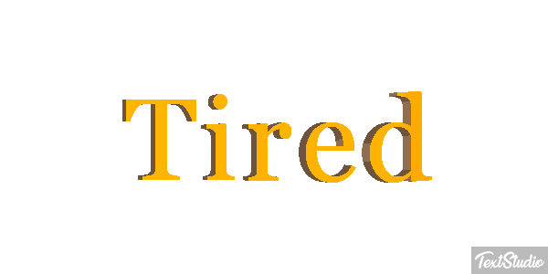 Tired Текстовый эффект