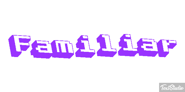 Familiar Text effect
