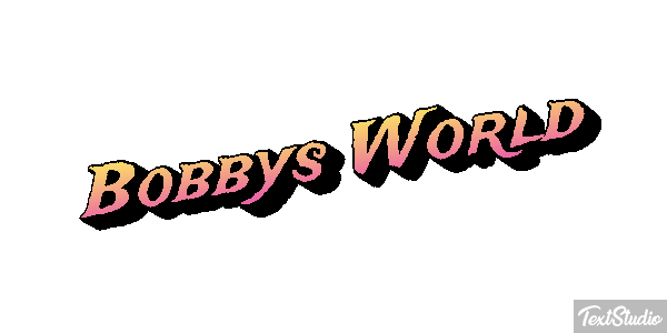 Bobby’s World Tekst effect