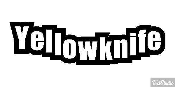 Yellowknife Texteffekt