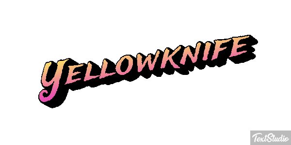 Yellowknife Texteffekt