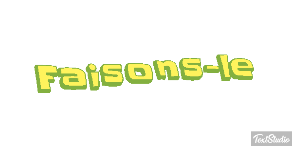 Faisons-le Metin efekti