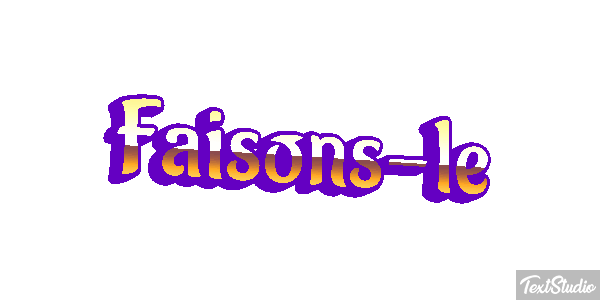 Faisons-le Metin efekti