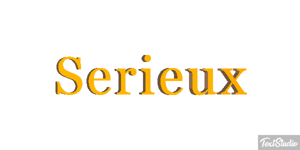 Sérieux Effet de texte