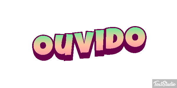 Ouvido Текстовый эффект