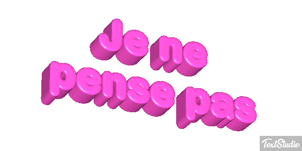 Je ne pense pas テキスト効果