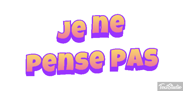 Je ne pense pas テキスト効果