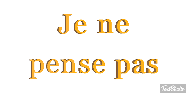 Je ne pense pas テキスト効果