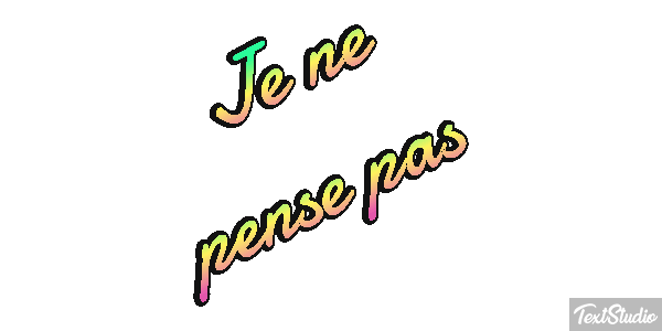 Je ne pense pas テキスト効果