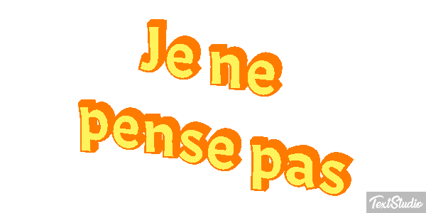 Je ne pense pas テキスト効果