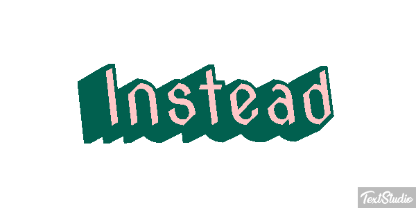 Instead Effet de texte
