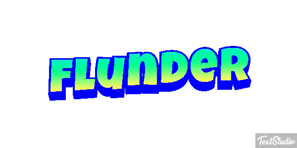 Flunder Texteffekt