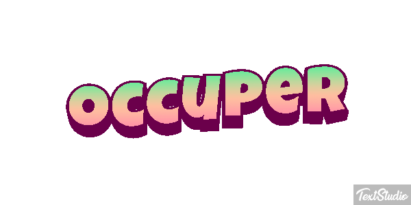 Occuper Effet de texte