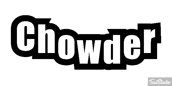 Chowder Metin efekti