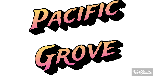 Pacific Grove Texteffekt