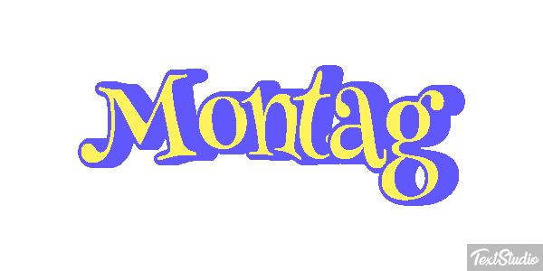 Montag Texteffekt