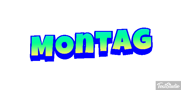 Montag Texteffekt