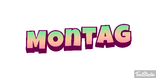 Montag Texteffekt