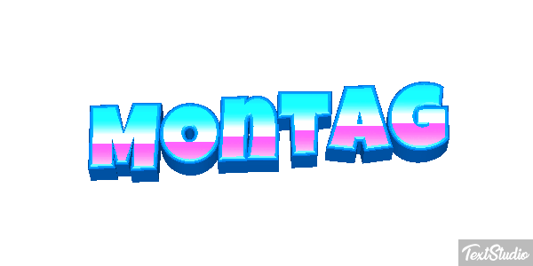 Montag Texteffekt