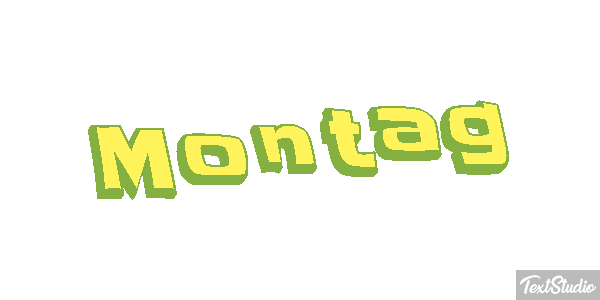 Montag Texteffekt