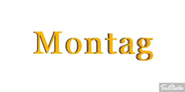 Montag Texteffekt