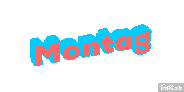 Montag Texteffekt