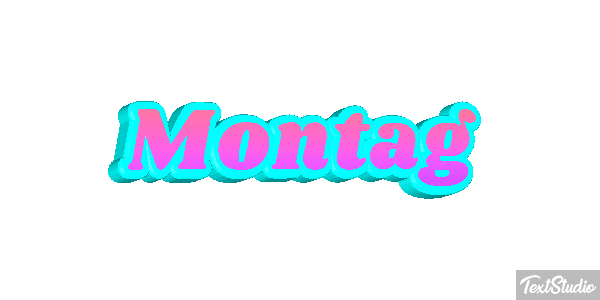 Montag Texteffekt