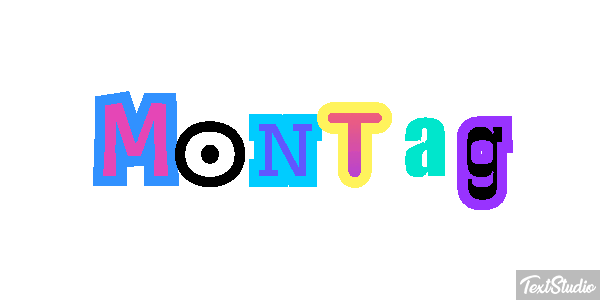Montag Texteffekt
