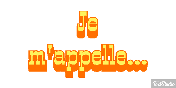 Je m'appelle... Effet de texte