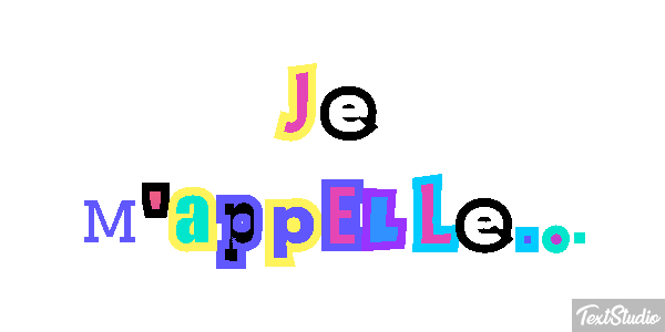 Je m'appelle... Effet de texte
