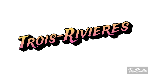 Trois-Rivières Effetto testo