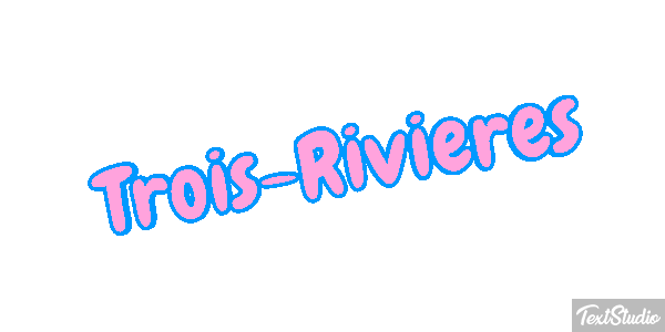 Trois-Rivières Effetto testo