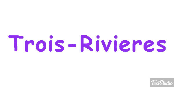 Trois-Rivières Effetto testo
