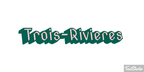 Trois-Rivières Effetto testo