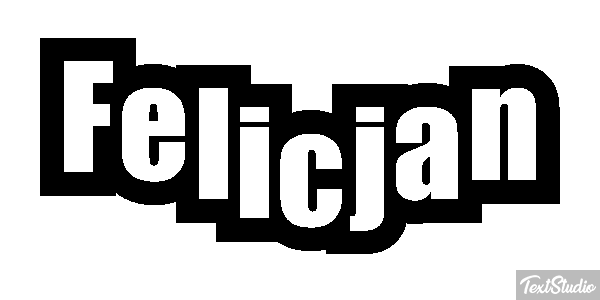 Felicjan Effet de texte