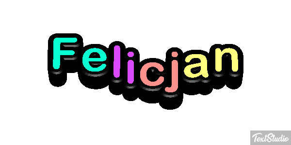 Felicjan Effet de texte