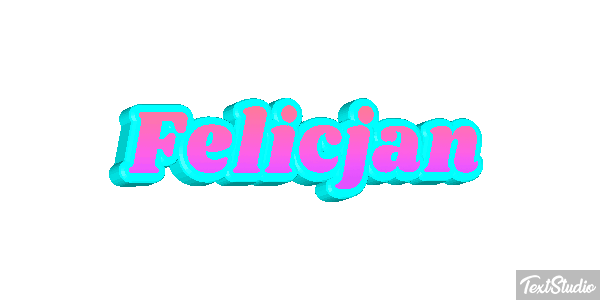 Felicjan Effet de texte